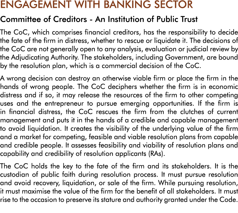 ENGAGEMENT WITH BANKING SECTOR Committee of Creditors - An Institution of Public Trust The CoC, which comprises finan   