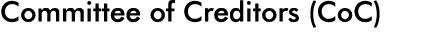 Committee of Creditors (CoC)