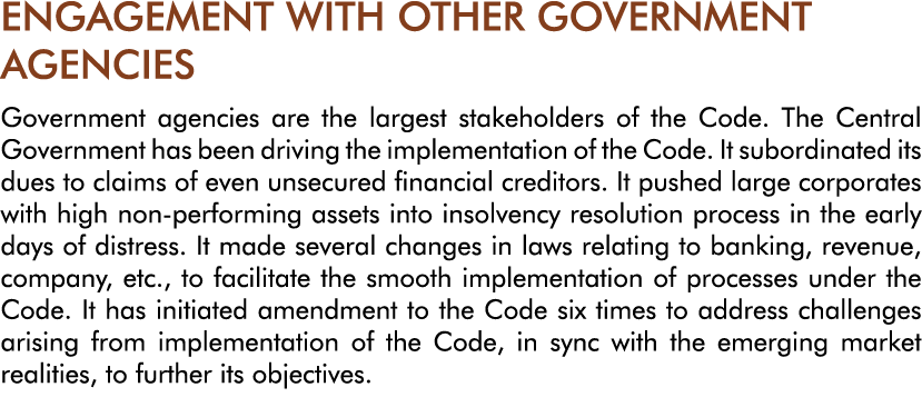 ENGAGEMENT WITH OTHER GOVERNMENT AGENCIES Government agencies are the largest stakeholders of the Code  The Central G   