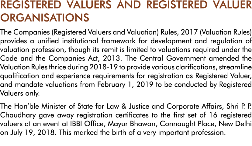 REGISTERED VALUERS AND REGISTERED VALUER ORGANISATIONS The Companies (Registered Valuers and Valuation) Rules, 2017 (   