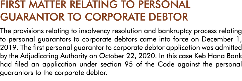 FIRST MATTER RELATING TO PERSONAL GUARANTOR TO CORPORATE DEBTOR The provisions relating to insolvency resolution and    