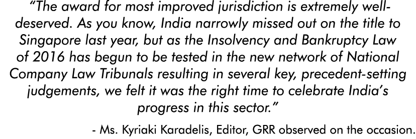   The award for most improved jurisdiction is extremely well-deserved  As you know, India narrowly missed out on the    