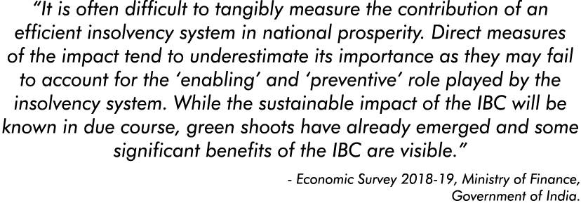  It is often difficult to tangibly measure the contribution of an efficient insolvency system in national prosperity    