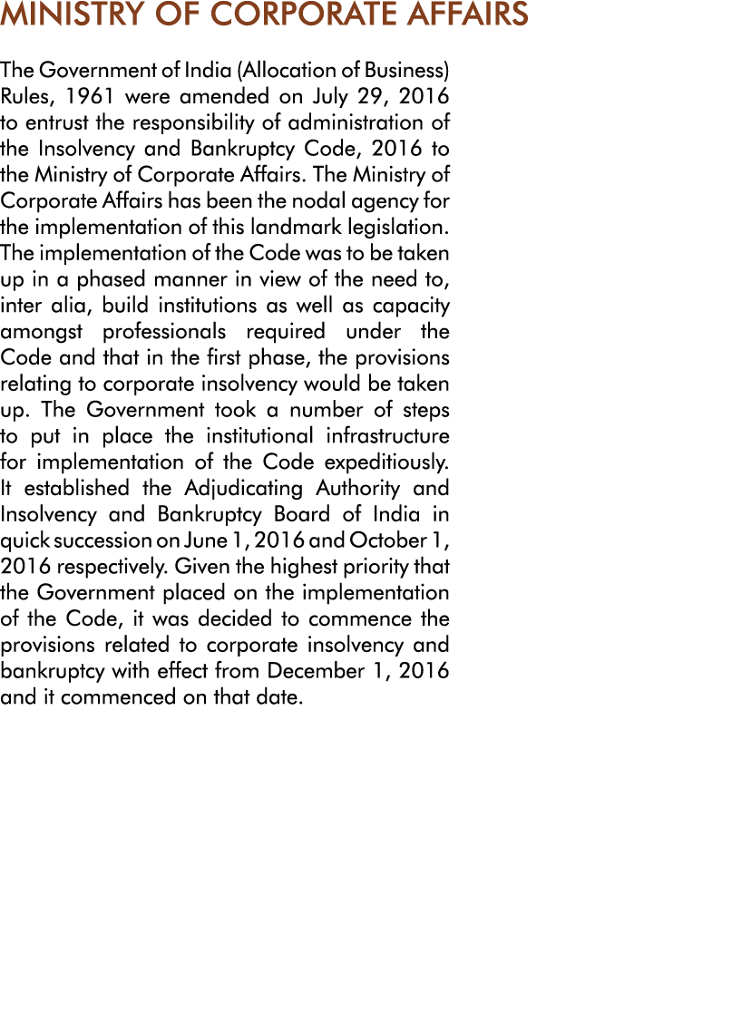 MINISTRY OF CORPORATE AFFAIRS The Government of India (Allocation of Business) Rules, 1961 were amended on July 29, 2   