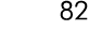 82